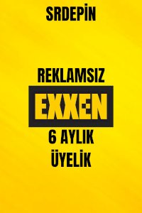 EXXEN REKLAMSIZ 6 AYLIK ÜYELİK